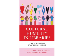 Book cover of "Cultural Humility in Libraries"