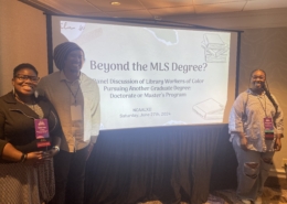 Presenters Manuel Mendez, Twanna Hodge, and S. Prosper standing in front of their title slide for "Beyond the MLS Degree?: Panel Discussion of Library Workers of Color Pursuing Another Graduate Degree: Doctorate or Master's Program" at the 2024 IDEAL conference